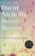 Sweet Sorrow by David Nicholls